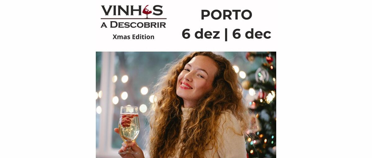 vinhos a descobrir porto xmas 2025