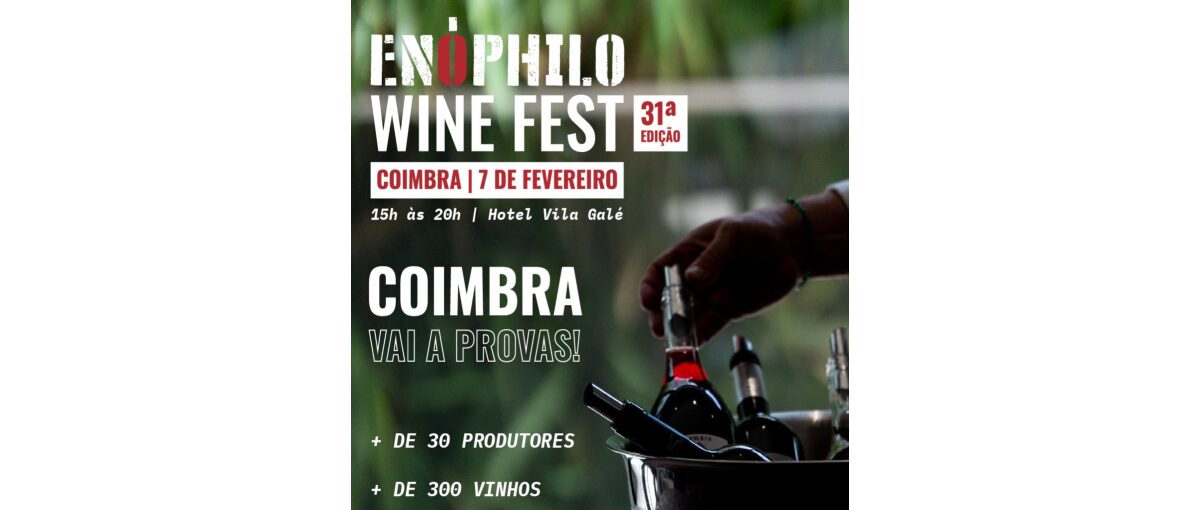 enofilo wine fest coimbra 07.02.2026