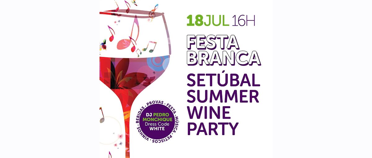 setubal summer wine party 2026