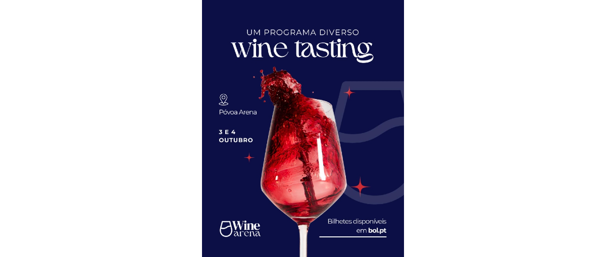 Wine Arena 2026, que decorre a 3 e 4 de outubro na Póvoa Arena