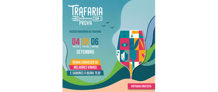 O festival Trafaria (Com) Prova decorre de 4 a 6 de setembro de 2026 em Almada. Acompanhe a prova de vinhos e petiscos no Passeio Marítimo da Trafaria.
