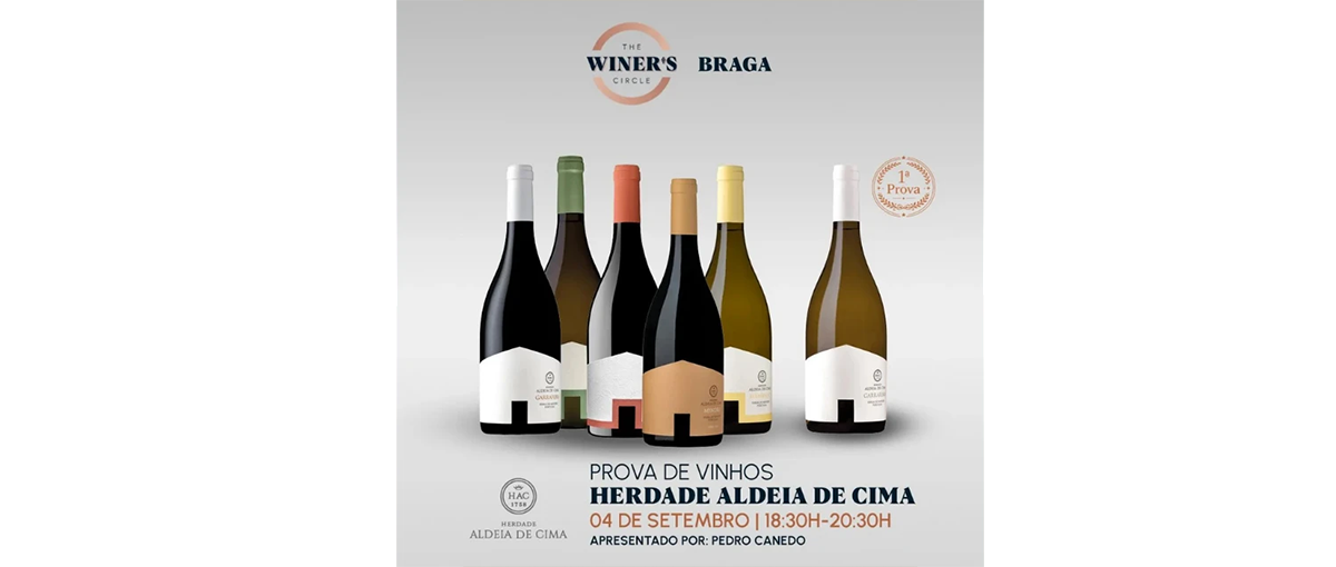 A Herdade Aldeia de Cima realiza uma prova de vinhos a 4 de setembro de 2026 no The Winer's Circle em Braga. Degustação com vinte lugares disponíveis.