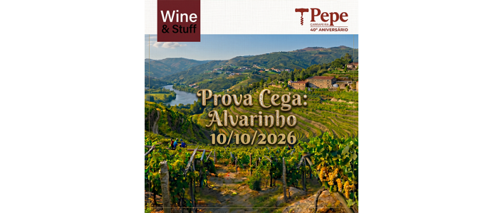 Participe na prova cega Alvarinho na Garrafeira Pepe no Porto a 10 de outubro de 2026. Descubra a casta de Monção e Melgaço sem rótulos.