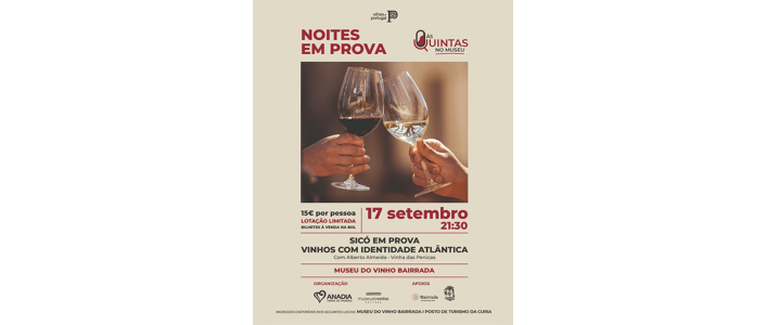 O Museu do Vinho Bairrada promove o ciclo Noites em Prova a 17 de setembro de 2026. Masterclass focada nos vinhos de identidade atlântica da Serra de Sicó