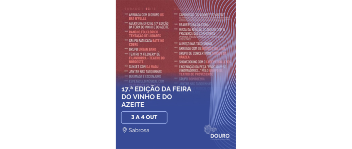 A 17.ª Feira do Vinho e do Azeite decorre a 3 e 4 de outubro em Provesende, Sabrosa. Vinho, azeite, gastronomia e animação cultural no Douro.