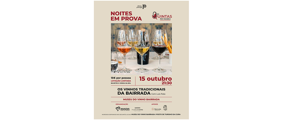 Participe no Noites em Prova no Museu do Vinho Bairrada em Anadia a 15 de outubro de 2026. Prova de vinhos tradicionais com o produtor Luís Pato.