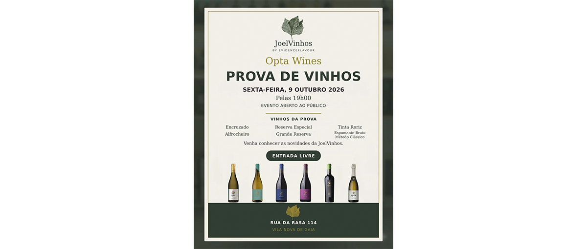 Participe na prova de vinhos da Opta Wines a 9 de outubro na JL Vinhos em Vila Nova de Gaia. Descubra os rótulos do Dão com entrada livre. Venha provar!